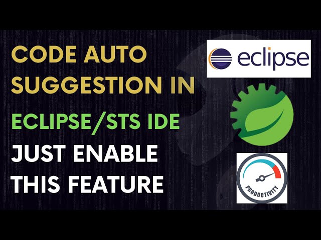 #2 Productive Feature for Auto Code suggestion in Eclipse or STS IDE | Auto Code Suggestion Feature
