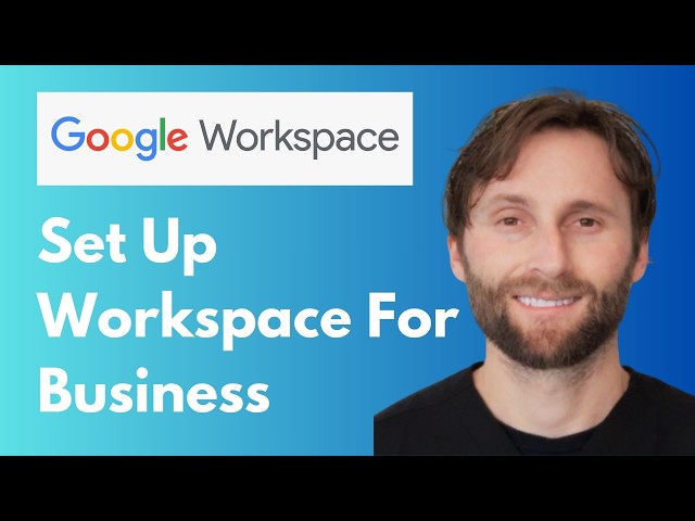 How to Set Up Google Workspace for Your Business 2026 [Full Guide]