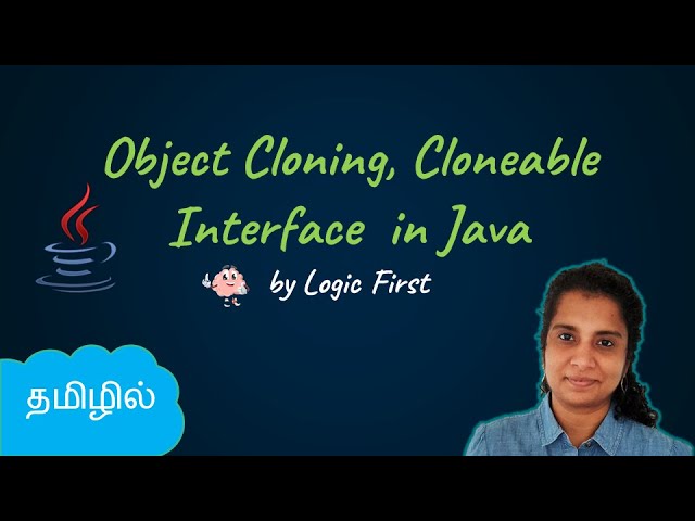 Java Object Cloning | Cloneable Interface | Java Course in Tamil | Logic First Tamil