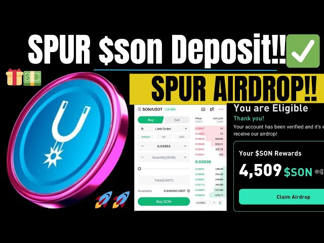 SPUR PROTOCOL $SON AIRDROP 🔥 SPUR $SON Deposit Open ✅ SPUR PROTOCOL $SON PRICE  !!✅ #Spurprotocol