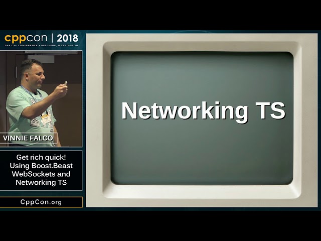 CppCon 2018: Vinnie Falco “Get rich quick! Using Boost.Beast WebSockets and Networking TS”