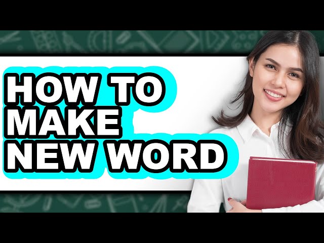 How to Make New Word (only Way)