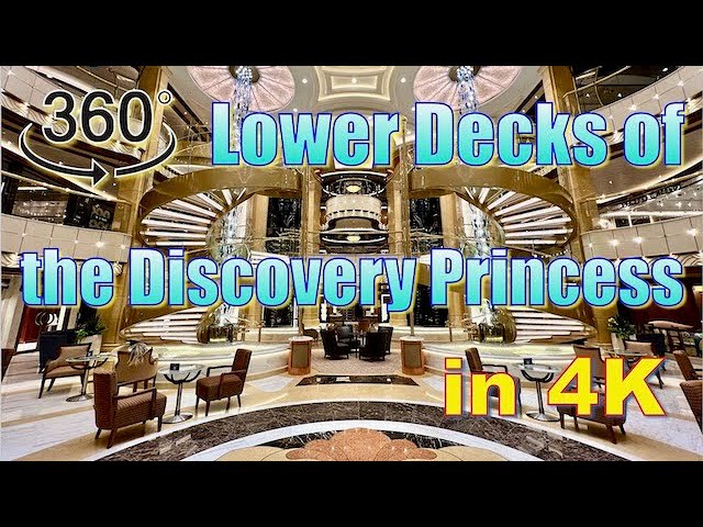 360° Walk on the Lower Decks of the Discovery Princess in 4K