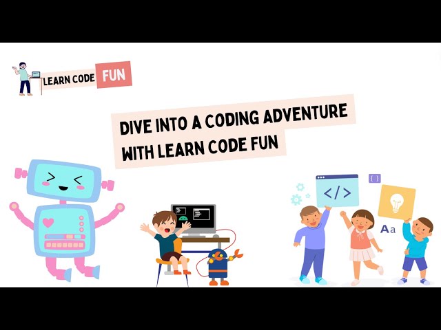 Dive into a Coding Adventure with Learn Code Fun!