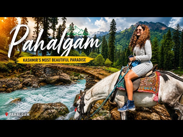 KASHMIR'S PAHALGAM IS HEAVEN! 😍 | Complete Pahalgam Travel Guide 2026 | Traveling Trinetra