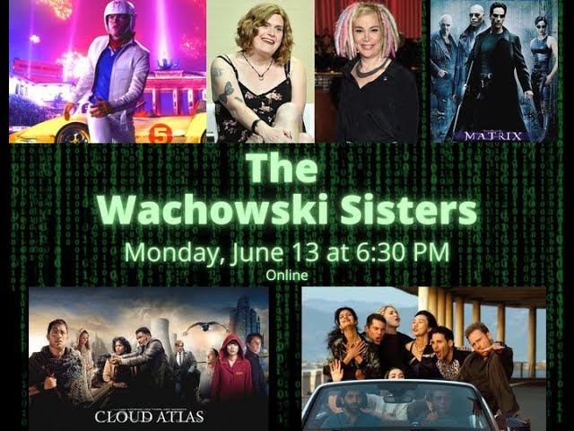 The Wachowski Sisters