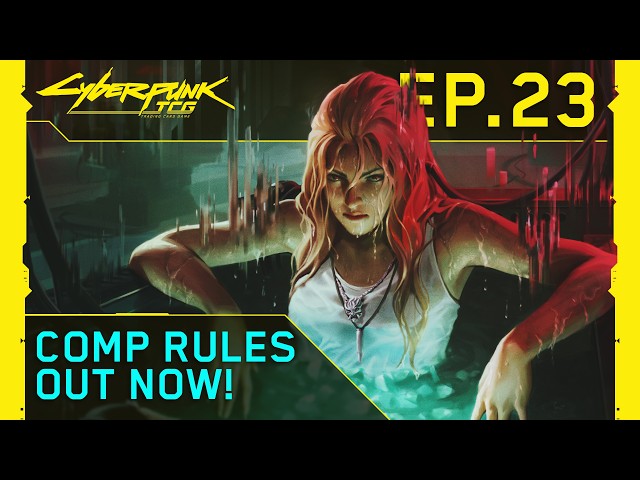 Comprehensive Rules Out Now! ✨👀✍️ | Cyberdeck Podcast Episode 23 | Cyberpunk Trading Card Game
