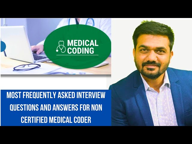 Fresher interview questions from NON certified  medical coder in Hindi