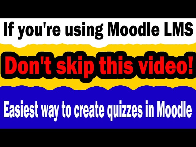 Easy Way to Create a Quiz in Moodle LMS  Step by Step Tutorial 2026