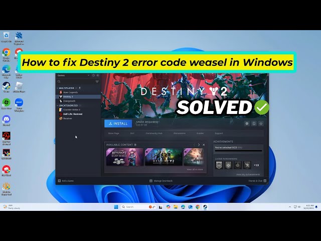 (FIXED) Destiny 2 error code weasel in Windows 10/11