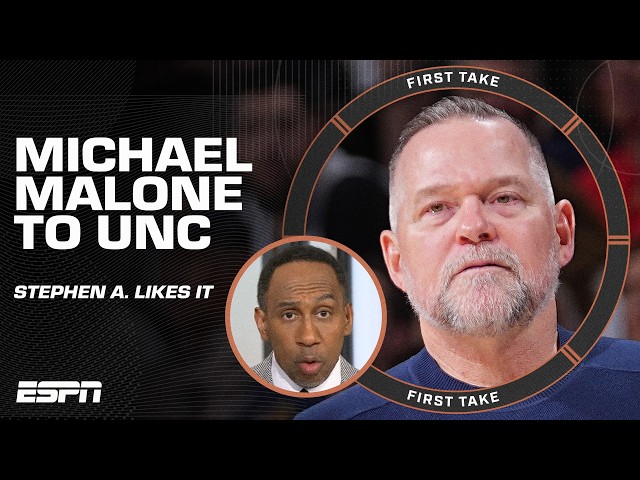 EXCEPTIONAL HIRE! 👏 Stephen A. likes Michael Malone going to North Carolina 🏀 | First Take