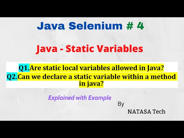 Java-Selenium # 4 | Java Static Variable | NATASA Tech