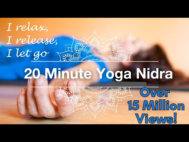 Yoga Nidra 20 Minute Guided Meditation