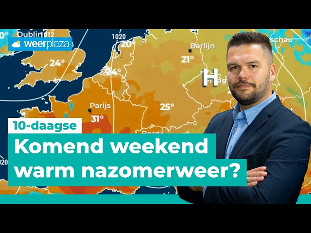 Warm nazomerweer op komst? | 10-daagse