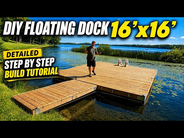 DIY Floating Dock 16'x16' - step by step build tutorial