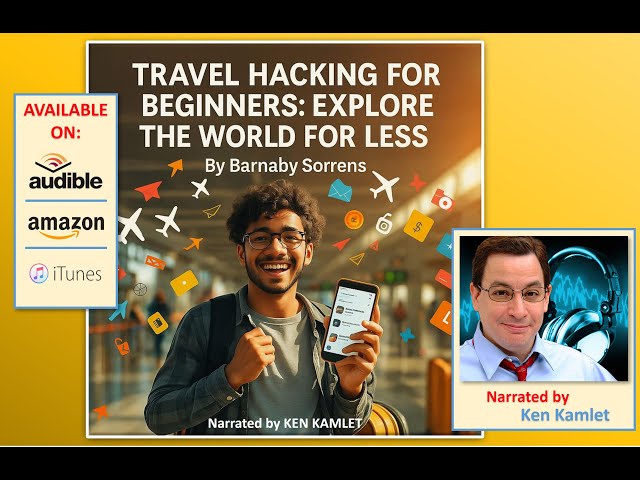TRAVEL HACKING FOR BEGINNERS: EXPLORE THE WORLD FOR LESS! by Barnaby Sorrens