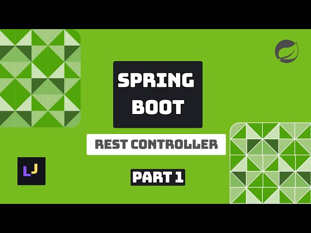 Spring Boot 4 - Project Structure and Rest Controller (Part 1) | Beginner to Intermediate - REST API