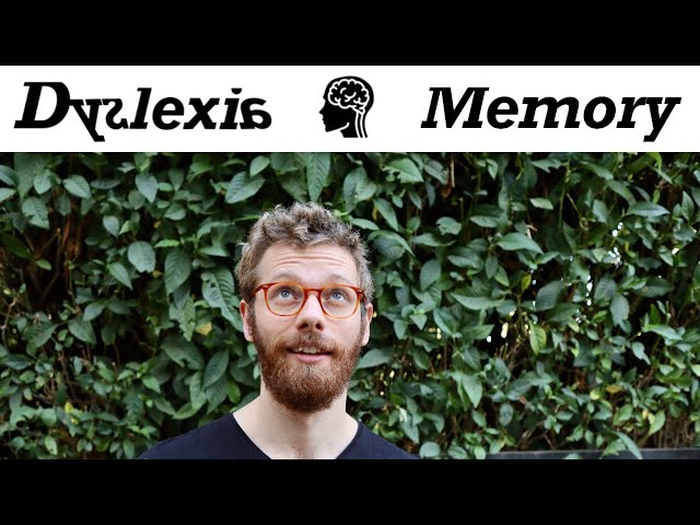Why Dyslexics Don't Have A Bad Memory: Research vs Myth