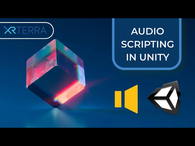Audio Scripting In Unity