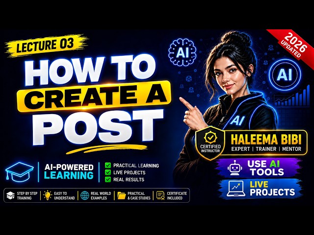 How to Create an SEO-Optimized Post in 2026 | Complete SEO Guide | Lecture 03