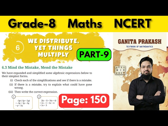 Grade 8 Maths NCERT Ganita Prakash Chapter 6 We Distribute Yet Things Multiply | Part 9