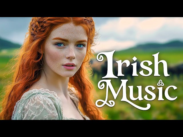 Irish music - The Celtic Soul – Magical Irish Melodies to Ease the Heart | Celtic music