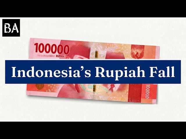 Why Indonesia’s Rupiah Is Falling