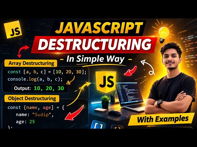 JavaScript Destructuring Explained in Bangla 🔥 | Array & Object Destructuring for Beginners