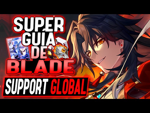 IT'S VERY STRONG AND GLOBAL! - Blade Super Guide (Kit, Build and Equipment) - Honkai Star Rail