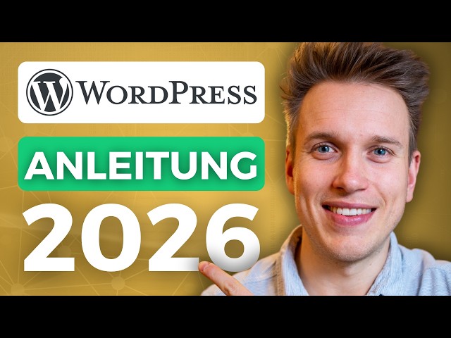 WordPress Website erstellen – Die beste Schritt-für-Schritt-Anleitung (2026)