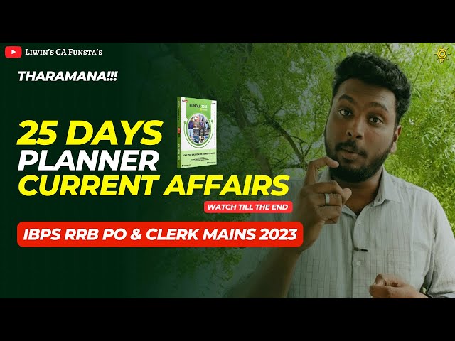 Orey Focus 🔥 25 Days Current Affairs Planner | 🔴  IBPS RRB PO & Clerk 2023 | Mr.Liwin