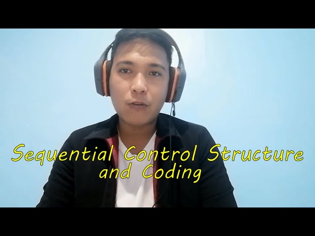 Sequential Control Structure and Coding