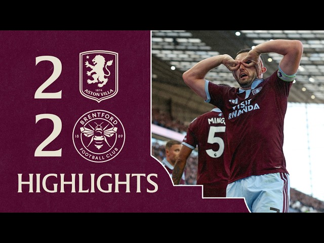 Aston Villa 2-2 Brentford | Premier League Highlights