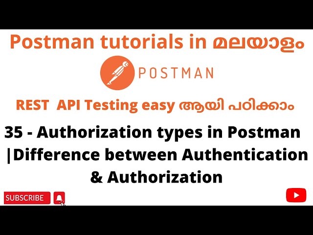 Authorization Types in Postman | Authentication & Authorization | Postman API Testing | Malayalam