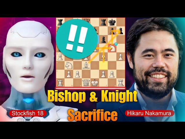Stockfish 18 BRILLIANTLY Sacrificed His Two Pieces Against Hikaru Nakamura | Chess Game