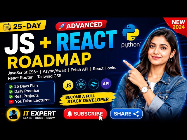 25-Day Advanced JavaScript & React Roadmap 🚀 | Complete JS + React Course for Beginners to Advanced