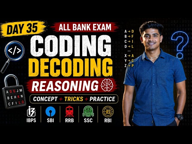 Coding Decoding Reasoning | prelims | Day 35 | All Bank Exam | IBPS, SBI, RRB | Tricks + Practice