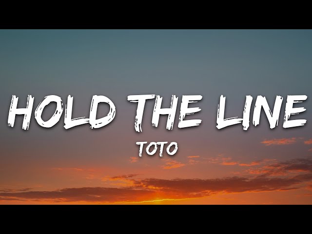 Toto - Hold The Line (Lyrics)