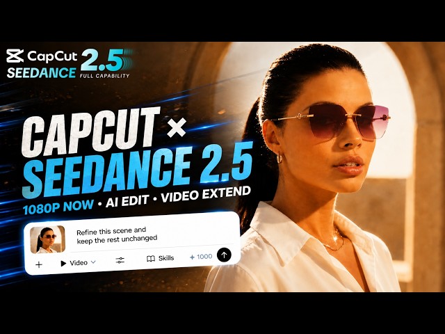 How to Chat With AI Video Editor and Edit a Finished Clip | CapCut Seedance2.5 1080P