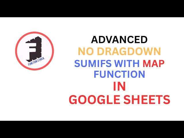 SUMIFS with MAP Function in Excel & Google Sheets | Formula Tutorial in Hindi