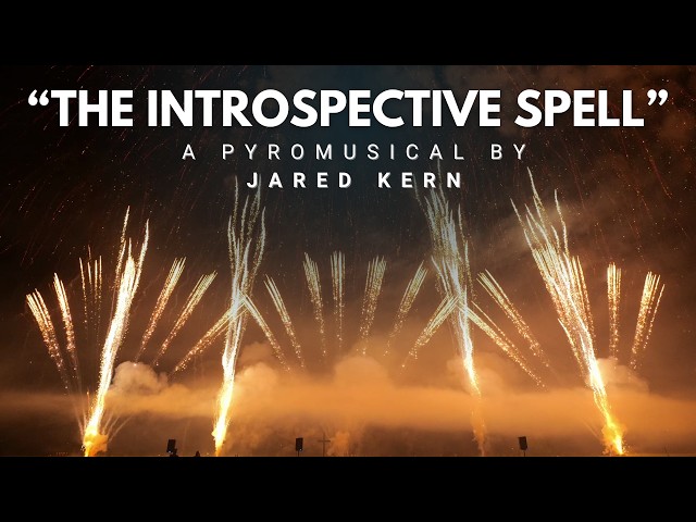 【4K】"The Introspective Spell" Pyromusical by Jared Kern - Epic Finale!