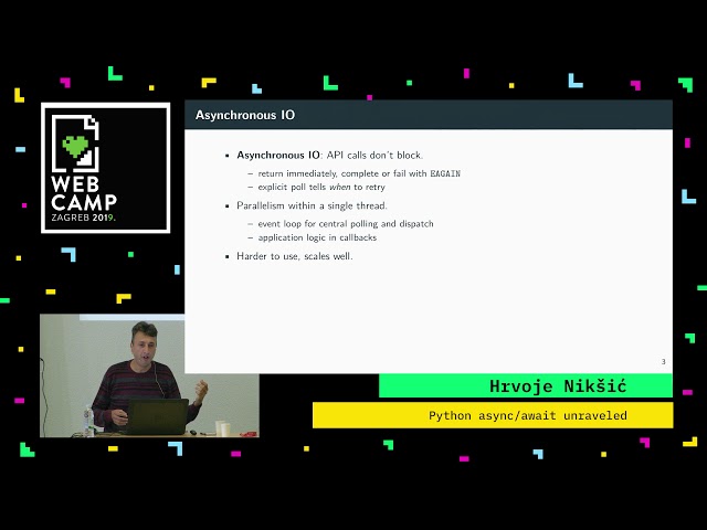 Hrvoje Nikšić - Python async/await unraveled - WebCamp Zagreb 2019