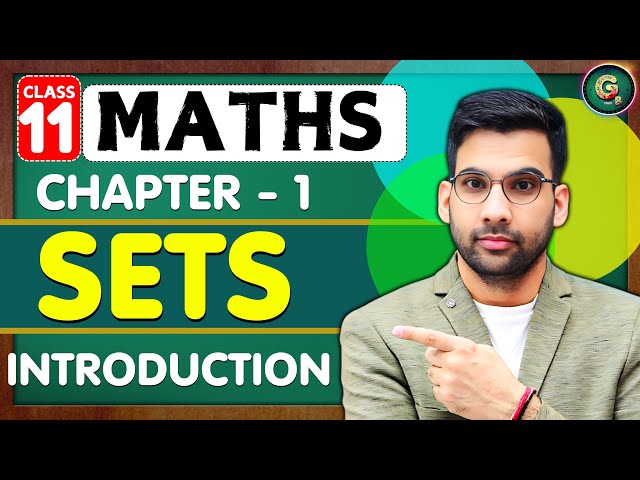 Class - 11, Maths Chapter 1 (SETS) || Introduction to Ex 1.1 || CBSE NCERT || Green Board