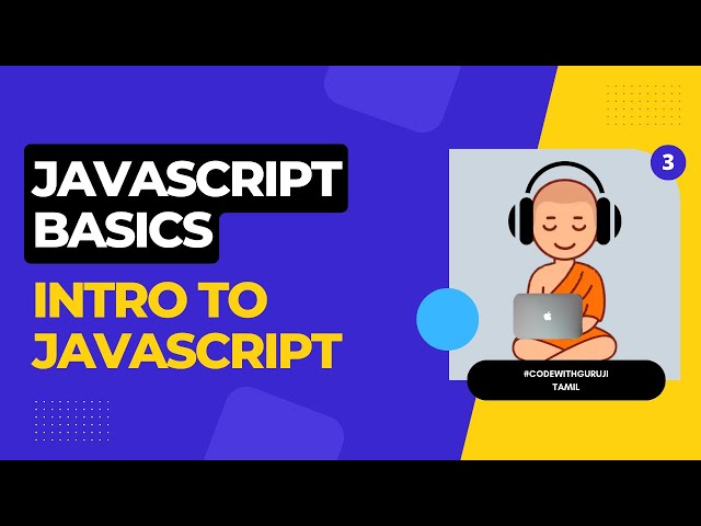 Javascript Tutorial in Tamil - Introduction || Become a Full Stack Developer