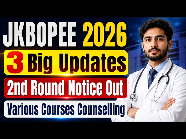 JKBOPEE 3 Big Updates For All || 2nd Round Counselling Schedule Released For These 3 Courses