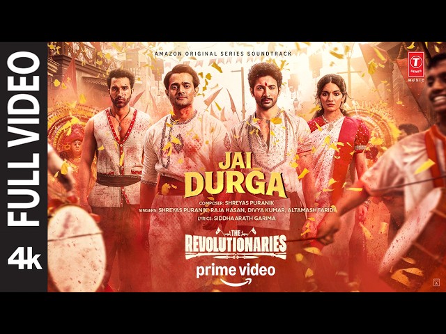 Jai Durga (Full Video): Bhuvan Bam,Rohit Saraf | Shreyas,Siddharth-Garima | The Revolutionaries