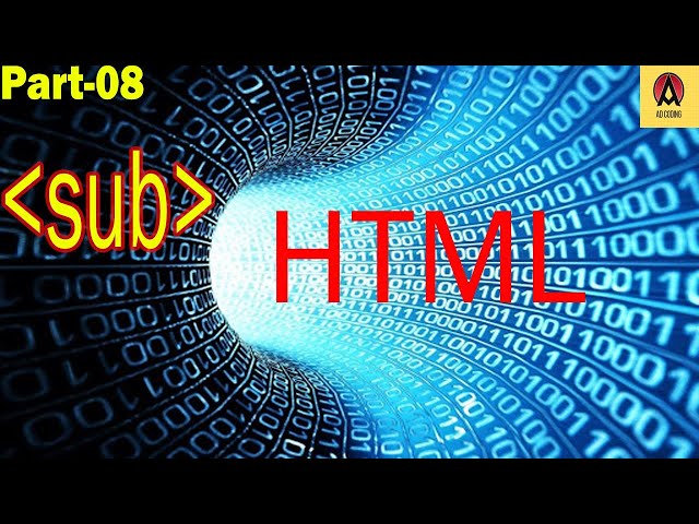 sub tag html tutorial 2020 ,in hindi || By AD Coding || html tutorial 2021 ||