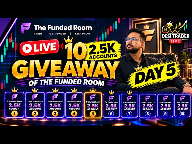 🔥 10 Accounts. 10 Winners. DAY 5! | The Funded Room × Desi Trader Live Giveaway 🎁
