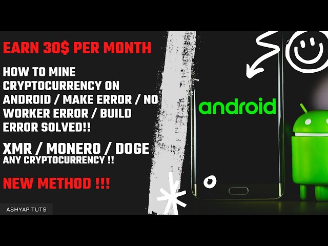 Mine any Cryptocurrency on any phone termux / Errors fixed - No worker, Make, build