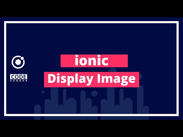 Adding Text & Image to your ionic project | Ionic Tutorial